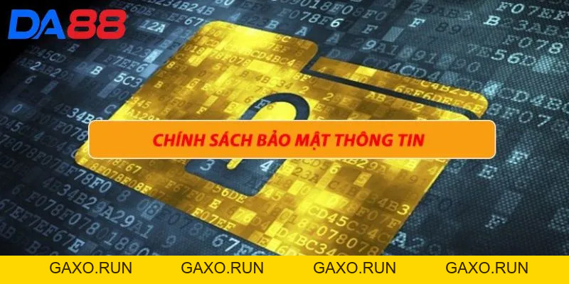 Chính sách bảo mật DA88 - Đảm bảo tuyệt đối quyền lợi