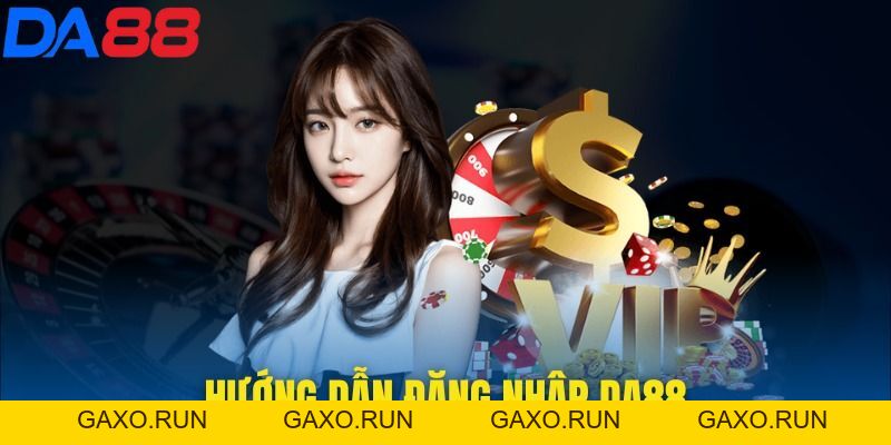 Đăng nhập DA88 - Bí kíp để truy cập siêu nhanh để cá cược