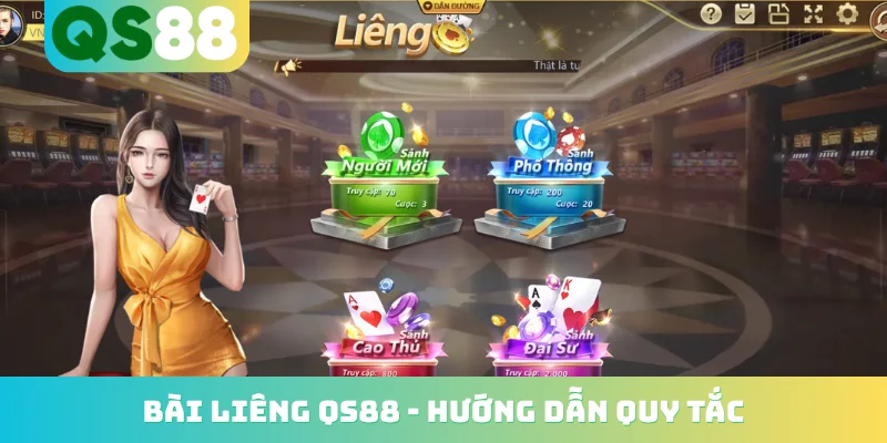 Bài Liêng QS88 - Hướng Dẫn Quy Tắc Sát Phạt Đỉnh Nhất