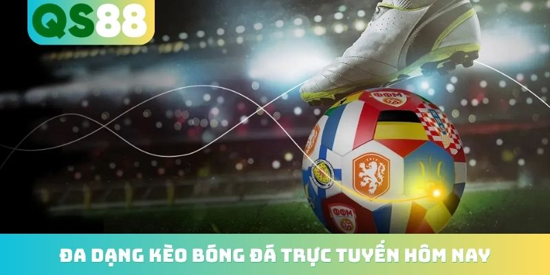 Kèo Bóng Đá Trực Tuyến Hôm Nay - Nhận Định Từ Chuyên Gia