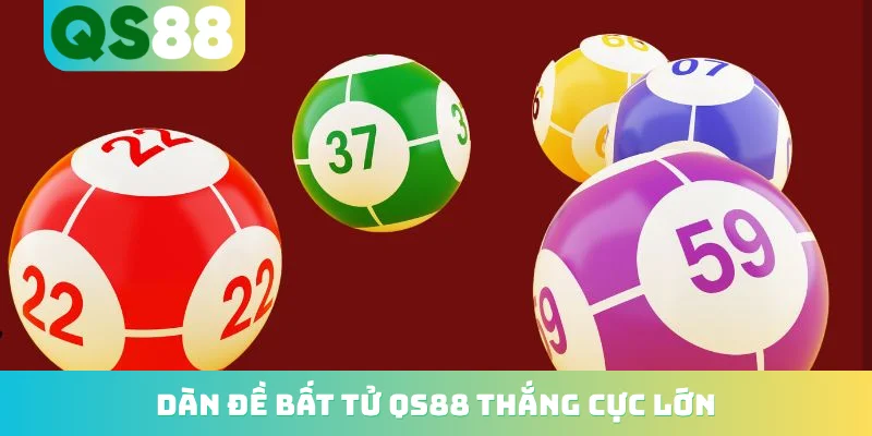 Dàn Đề Bất Tử QS88 - Bí Kíp Soi Cầu Chuẩn Từ 100 Chuyên Gia