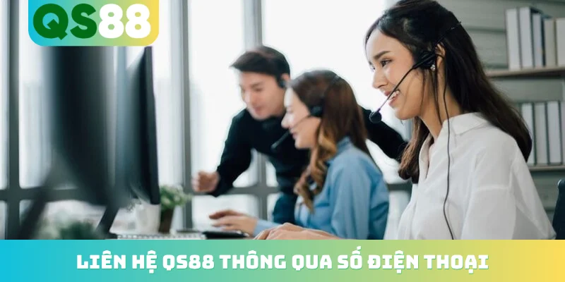 Liên Hệ QS88 - Cách Giải Quyết Vướng Mắc Hiệu Quả Nhất