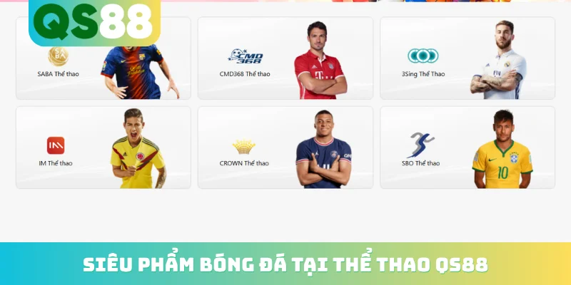 Thể Thao QS88 - Thăng Hoa Cảm Xúc Cùng Hàng Ngàn Trận Cầu